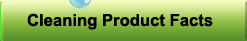 Cleaning Product Facts